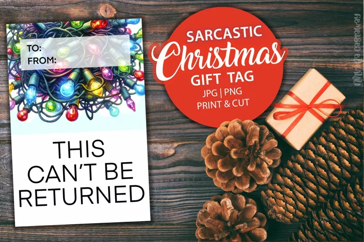 This can't be returned Christmas GIFT TAGS