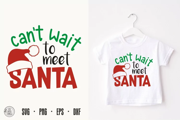 Kids Christmas svg | Can't Wait To Meet Santa svg