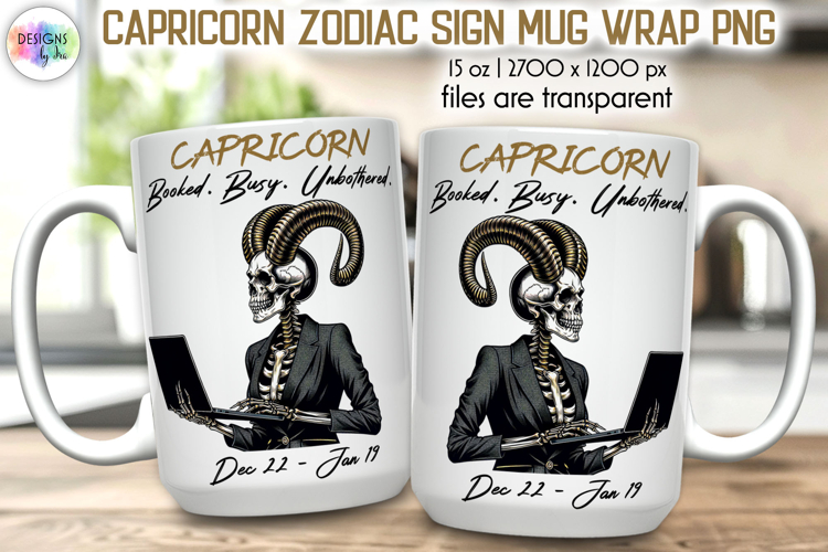 Snarky Skeleton Zodiac Sign Mug Wrap, Capricorn Zodiac Mug
