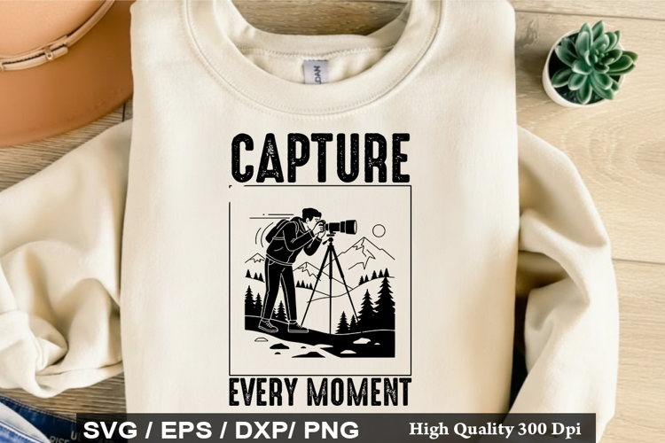 Capture Every Moment - Photographer SVG Design