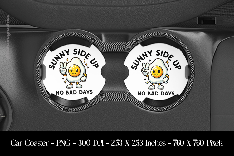 Sunny Side Up No Bad Days Car Coaster Sublimation Design