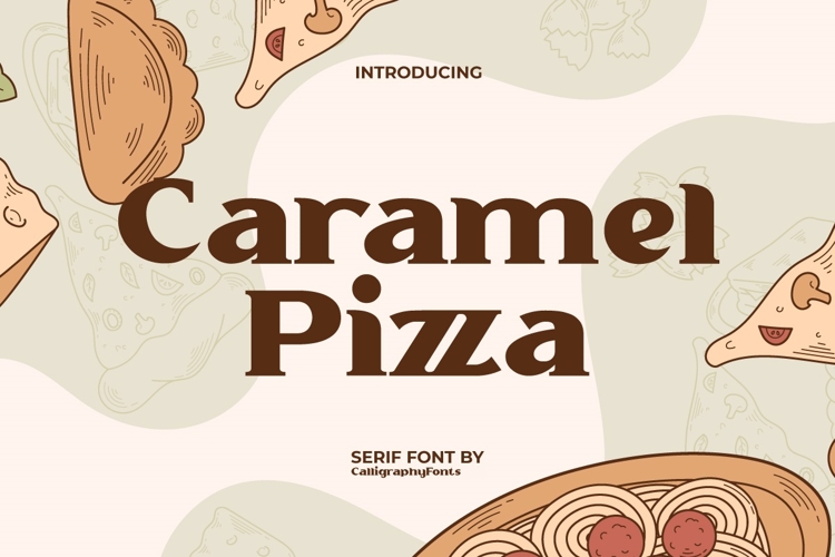 Caramel Pizza Font