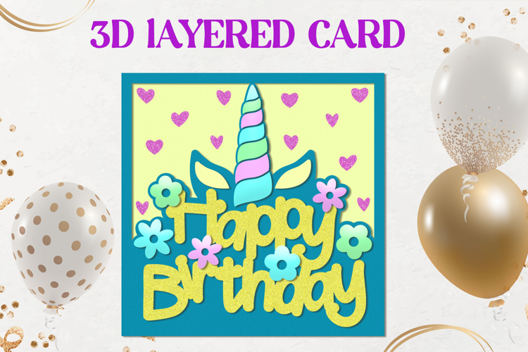 Unicorn Birthday card svg, 3d layered Happy Birthday