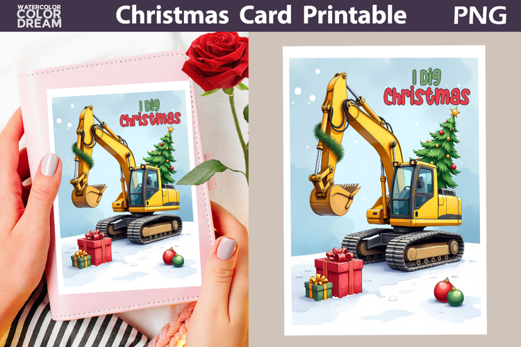 Construction Excavator Card | I Dig Christmas