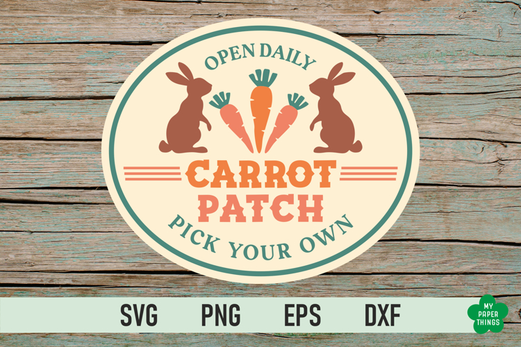 Carrot Patch Sign SVG, Farmhouse Easter Sign Cut File