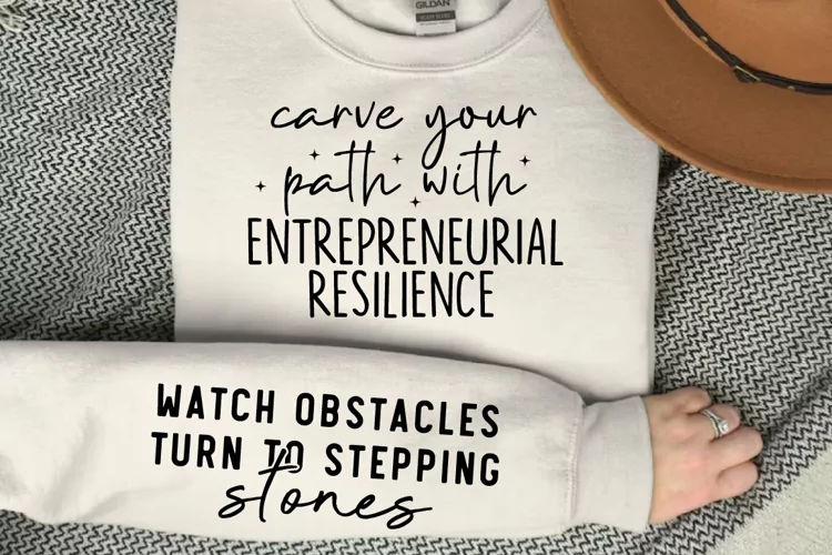 Carve your path with entrepreneurial resilience Sleeve SVG