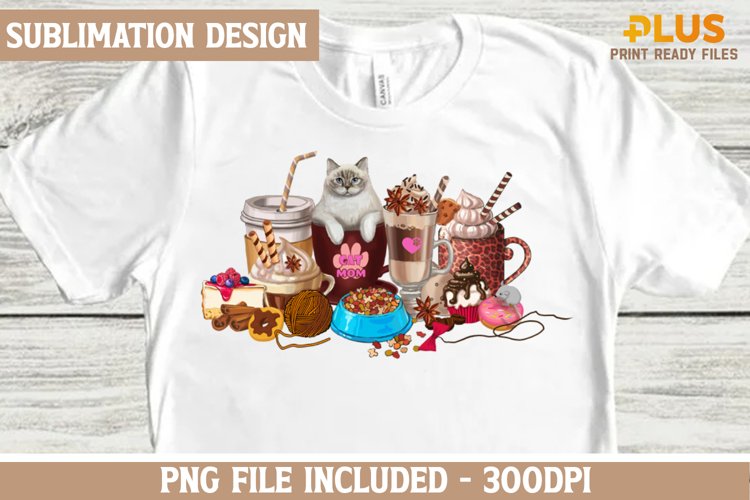 Cat Mom Coffee and Latte Sublimation Design
