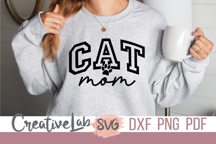 Cat Mom SVG, Cat Lover, Cat Mom PNG