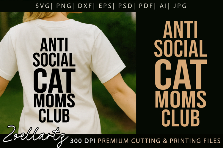 Anti-Social Cat Moms Club SVG Cut Files Cat Mom T-shirt Mug