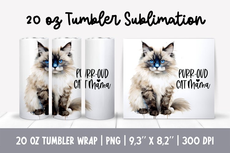 Cat Mom 20 Oz Skinny Tumbler Wrap Sublimation Himalayan example image 1