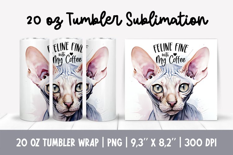 Cat Mom 20 Oz Skinny Tumbler Wrap Sublimation sphynx