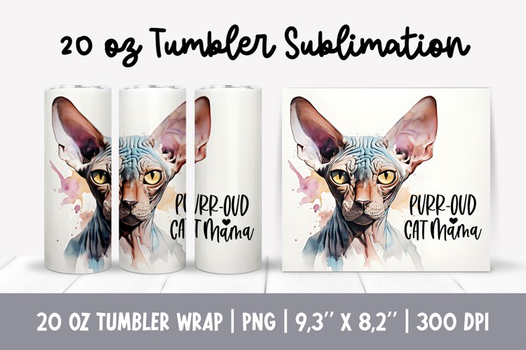 Cat Mom 20 Oz Skinny Tumbler Wrap Sublimation sphynx