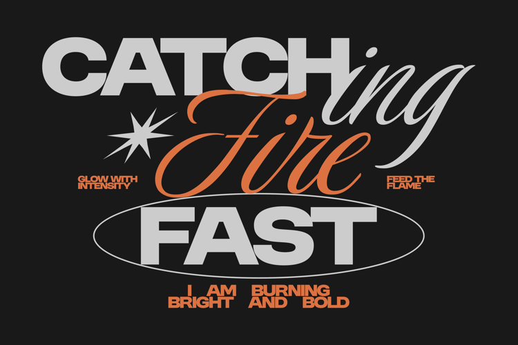 Catching Fire Fast Funny Typography Quote T shirt Design