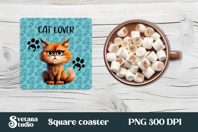Funny cat lover square coaster PNG sublimation