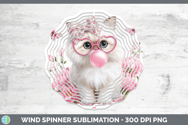 Himalayan Cats Pink Bubble Gum Wind Spinner Sublimation Desi