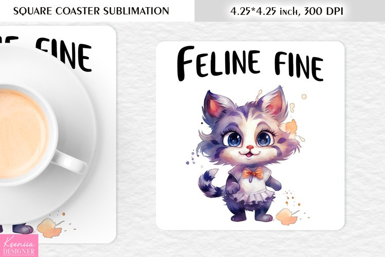 Funny Cat Quotes|Watercolor Square Coaster Sublimation example image 1