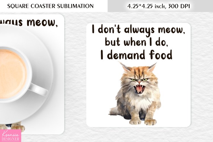 Funny Cat Quotes|Watercolor Square Coaster Sublimation