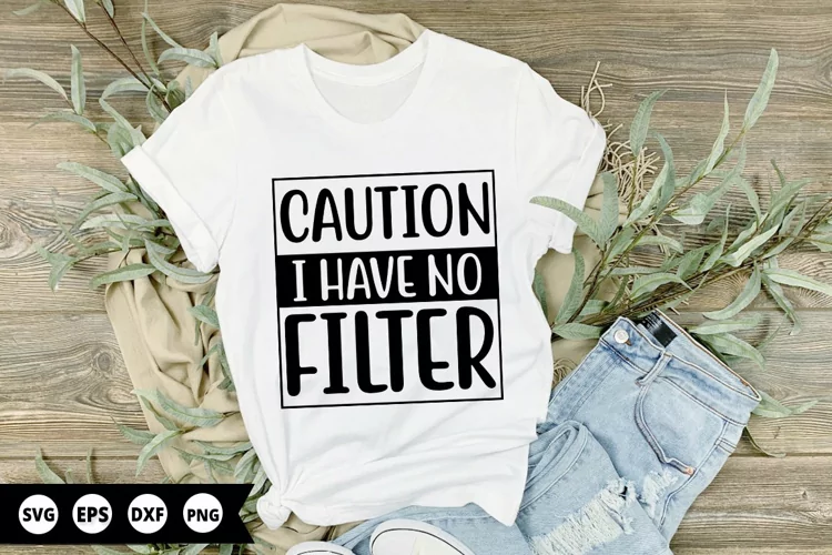 Caution i have no filter - Funny SVG Design