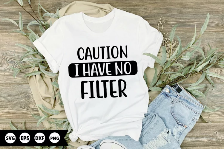 Caution i have no filter - Funny SVG Design