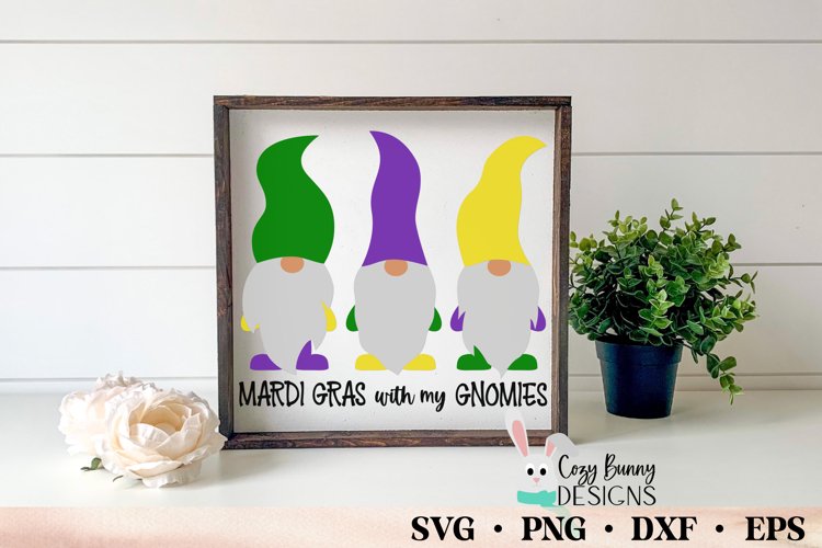 Mardi Gras with my gnomies quote with three gnomes on a square farmhouse sign