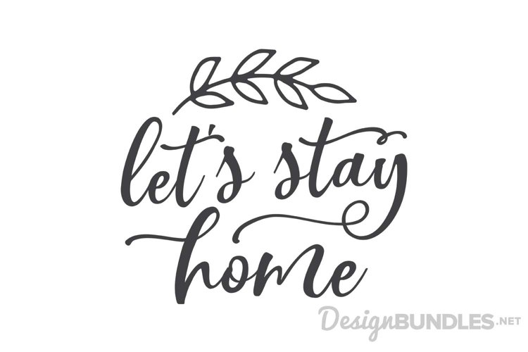 Lets Stay Home example image 1