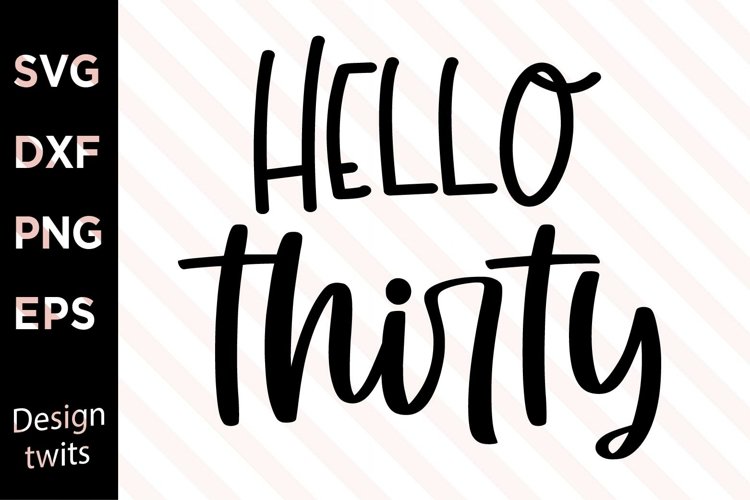 Hello thirty SVG example image 1