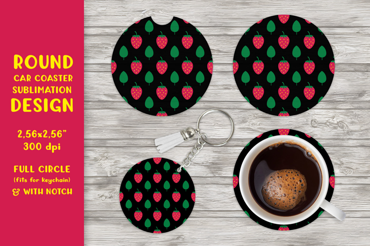 Strawberry car coaster sublimation. Summer round coaster 12