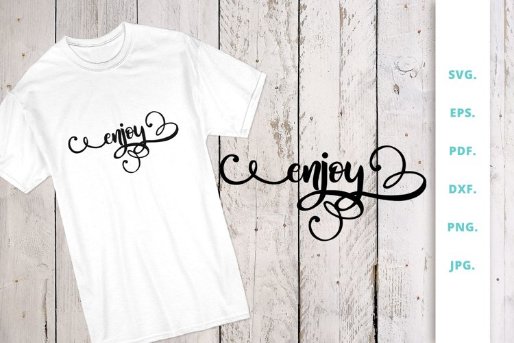 Enjoy