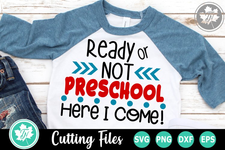 Ready or Not Preschool - A School SVG Cut File example image 1