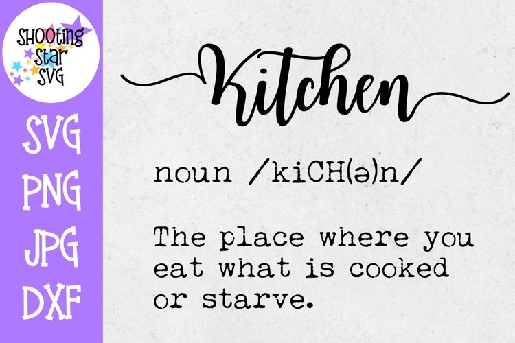 Kitchen Definition SVG - Funny Kitchen Definition - Decor example image 1