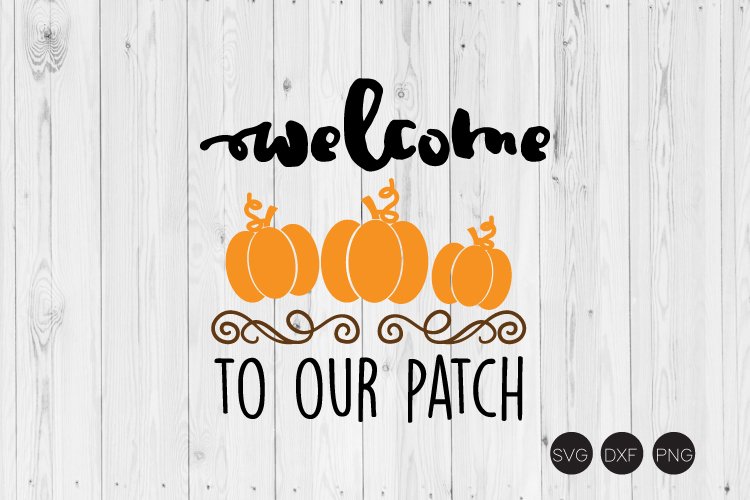 Welcome To Our Patch SVG