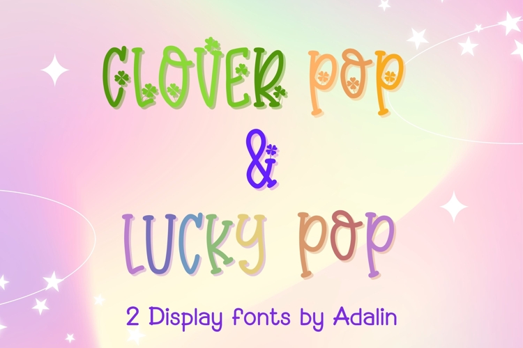 Clover Pop & Lucky Pop - 2 Display Fonts