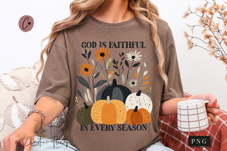 God Is Faithful In Every Season PNG