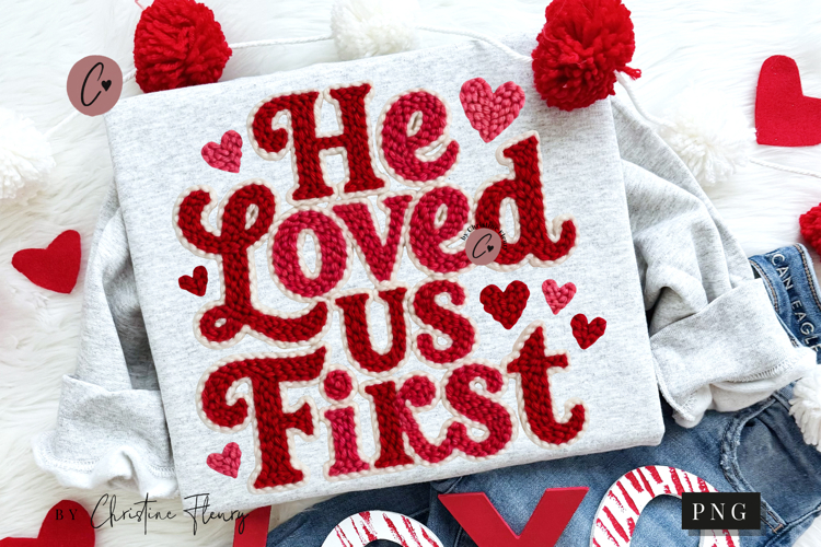 He Loved Us First Christian PNG