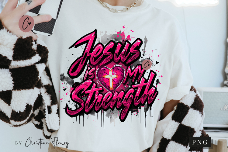 Jesus Is My Strength Christian PNG