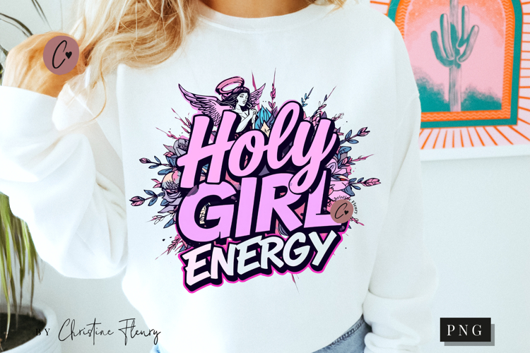 Holy Girl Energy Christian PNG