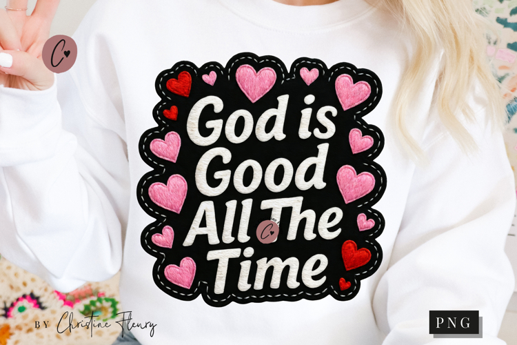 God Is Good All The Time PNG