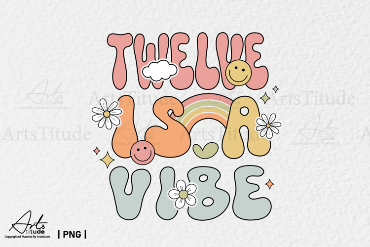 Groovy 12th Birthday PNG, Twelve is a Vibe Retro Sublimation