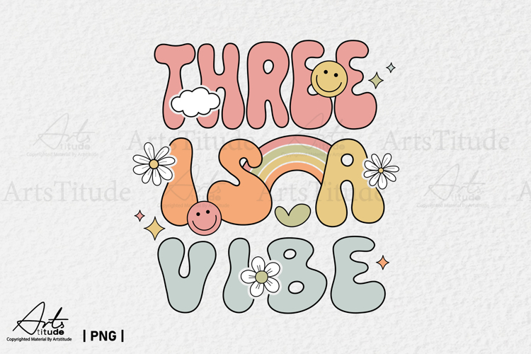 Groovy 3rd Birthday PNG - Three is a Vibe Retro Sublimation