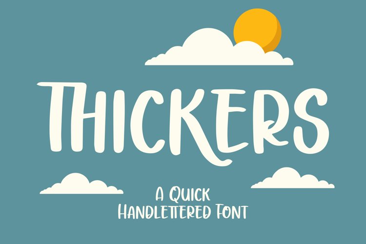 Thickers - Quick Handlettered Font