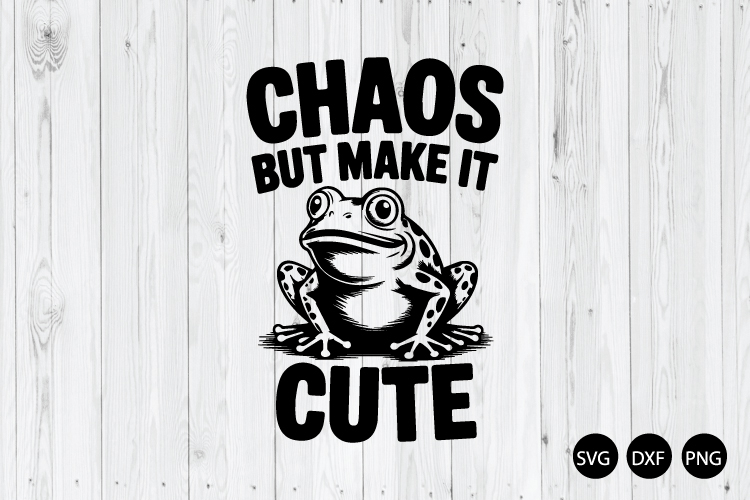 Chaos but Make It Cute SVG, Sarcastic SVG