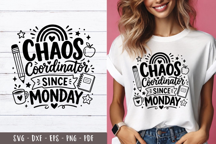 Chaos Coordinator Funny Teacher quotes SVG PNG