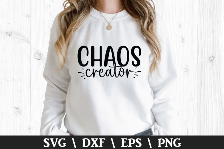 Chaos Creator SVG - Mothers Day Design
