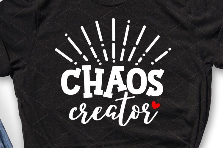 Chaos Creator SVG | Funny Toddler Kid Shirt Cut File example image 1
