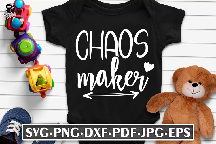 Chaos Maker | Funny Baby SVG