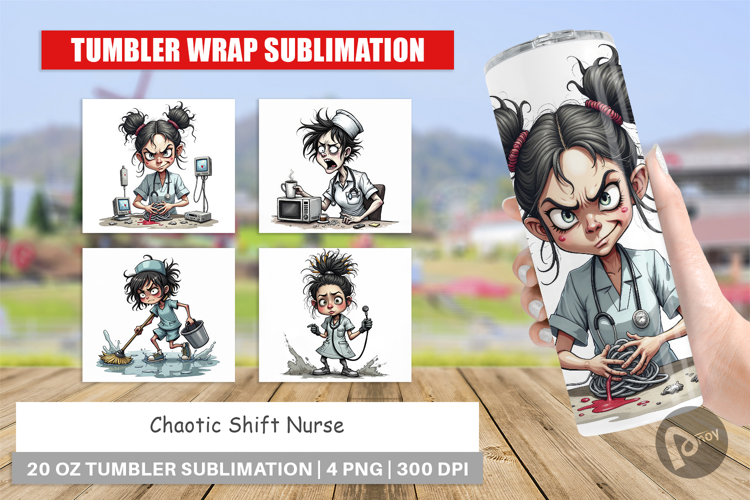 Tumbler Chaotic Nurse