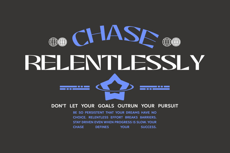 Chase Relentlessly Urban Typography T-shirt Design example image 1