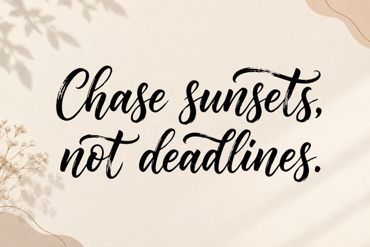 Chase Sunsets Not Deadlines Hand Lettered SVG Quote
