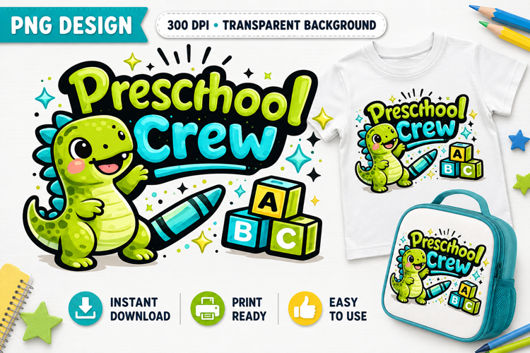 Preschool Crew PNG, Cute Dinosaur Back to School Sublimation
