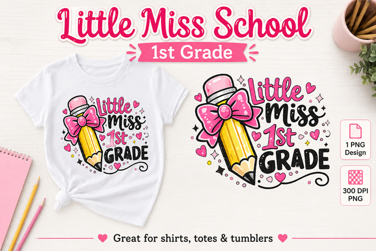 1st Grade PNG, Pencil Bow Back to School Girl Sublimation